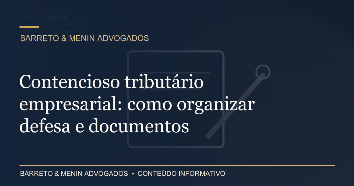 Capa: Contencioso tributário empresarial: como organizar defesa e documentos
