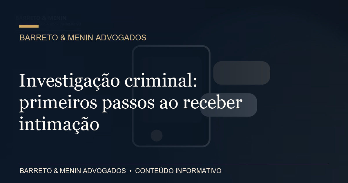 Capa: Investigação criminal: primeiros passos ao receber intimação