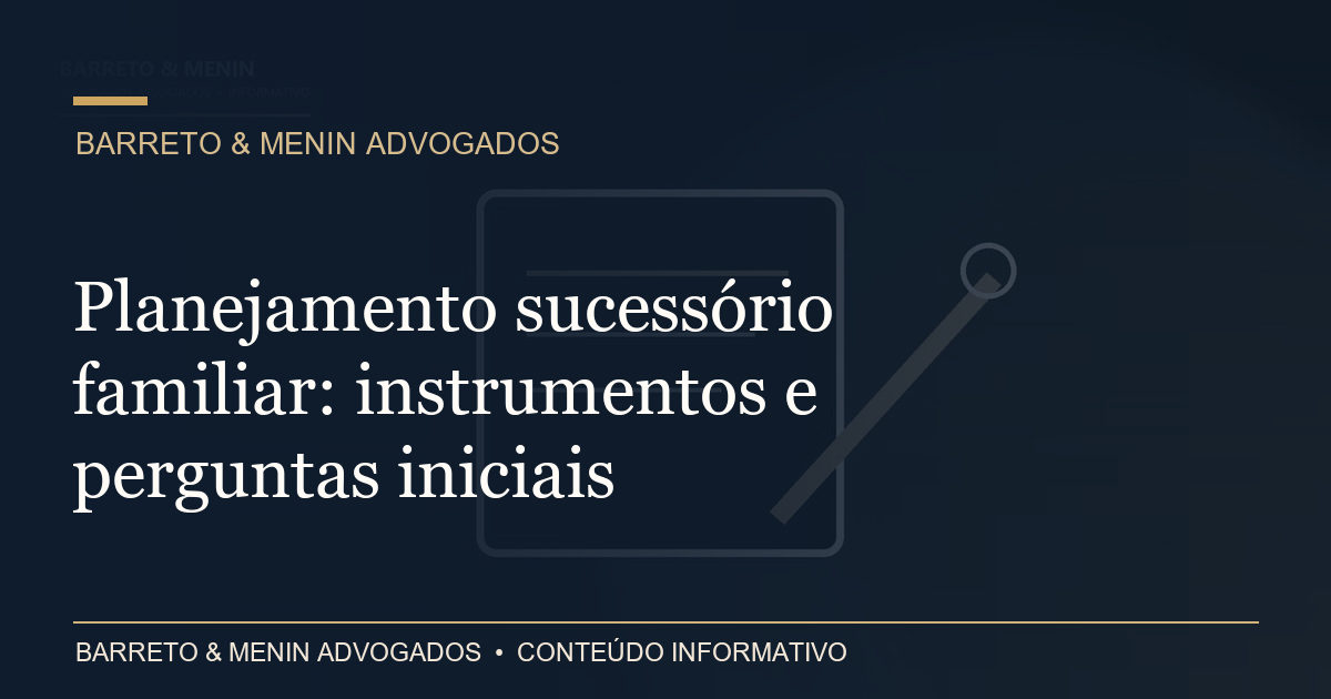 Capa: Planejamento sucessório familiar: instrumentos e perguntas iniciais